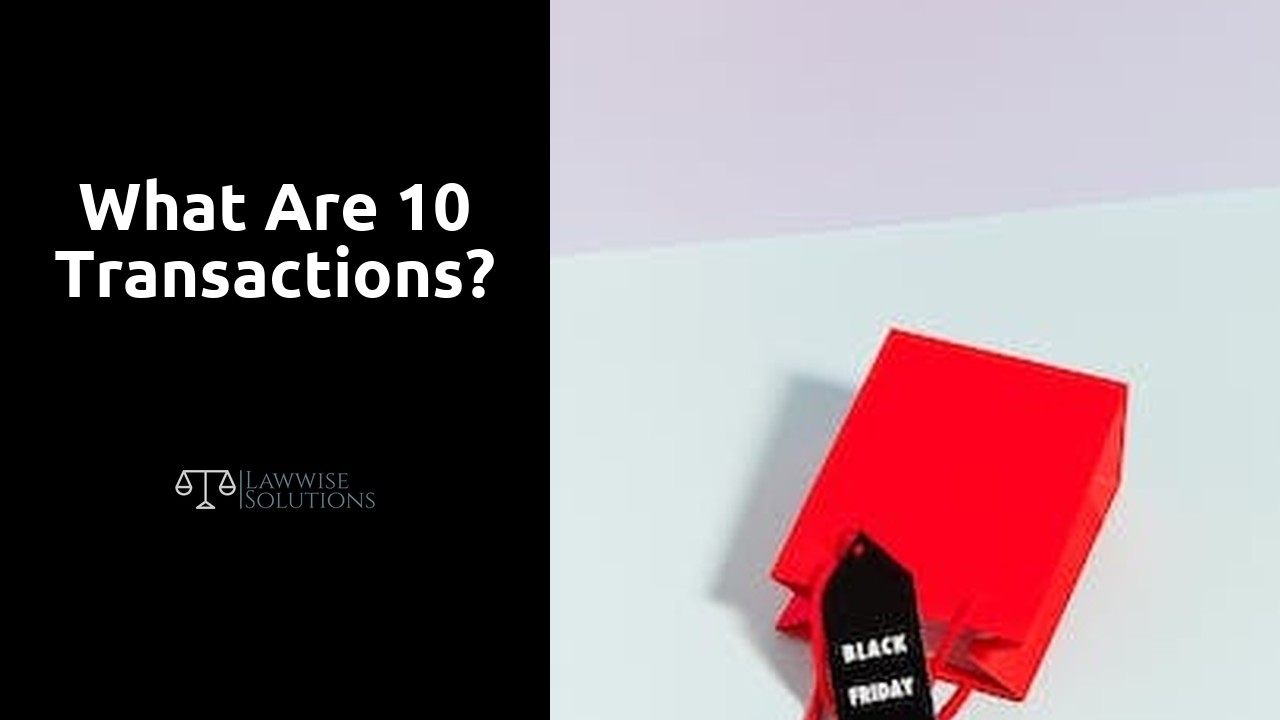 What are 10 transactions?