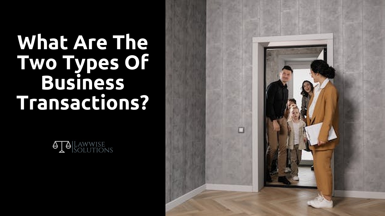 What are the two types of business transactions?